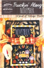 Stitching with the Housewives TRUCKIN' ALONG NOVEMBER 2  Cross Stitch Patterns