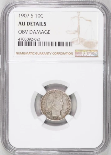 1907-S Barber Dime AU Details NGC #545