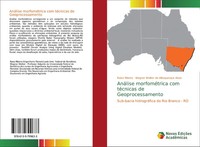 Raiza Ribeiro (U. A.) | AnáLise MorfoméTrica Com TéCnicas De Geoprocessamento