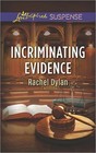 Incriminating Evidence by Rachel Dylan (2016, Paperback)
