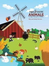 Farm and Exotic Animals through the Eyes of Children Bob