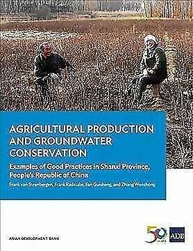 Agricultural Production and Groundwater Conservation ...