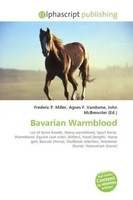 Frederic P. Miller (U. A.) | Bavarian Warmblood | Taschenbuch | Englisch (2026)