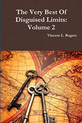 The Very Best of Disguised Limits: Volume 2 -  NEW Vincent L. Roge 2012