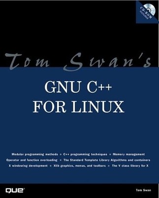 Tom Swan's GNU C++ for Linux by Swan, Tom Multiple-component retail product The