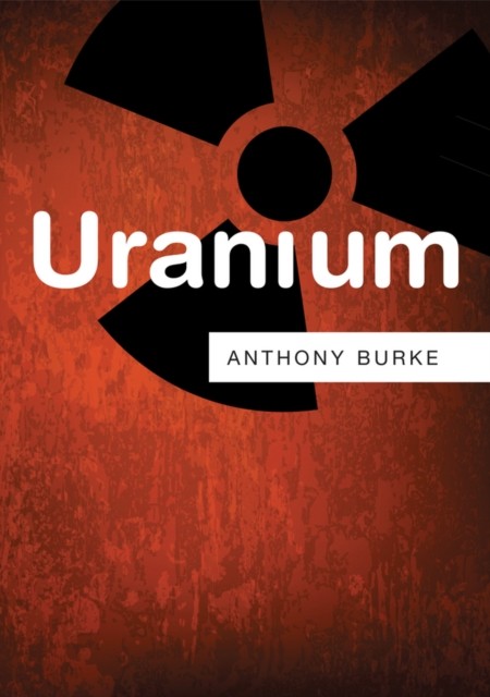Uranium by A Burke PAPERBACK 9780745670522