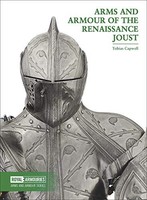 Tobias Capwell - Arms And Armour Of The Renaissance Joust - Paperback - G245Z
