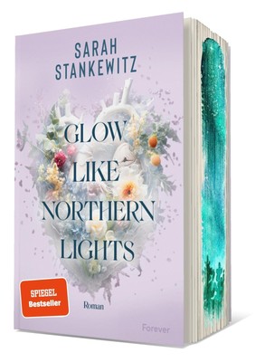 Sarah Stankewitz Glow Like Northern Lights