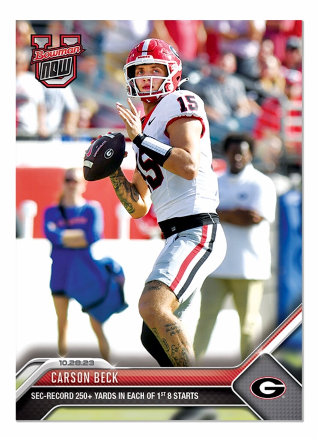 2023 BOWMAN U NOW 20 CARSON BECK GEORGIA SEC RECORD 250+ YDS IN 1ST 8 STARTS