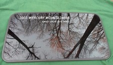 2002 MERCURY MOUNTAINEER OEM FACTORY YEAR SPECIFIC SUNROOF GLASS  FREE SHIPPING