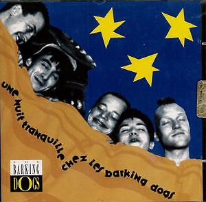 BARKING DOGS - UNE NUIT TRANQUILLE CEZ LES BARKING DOGS