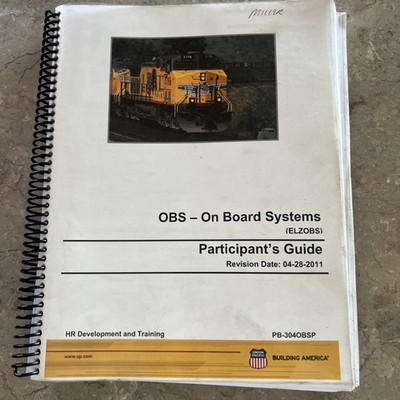 Union Pacific OBS On Board Systems Participant s Guide 4/2011