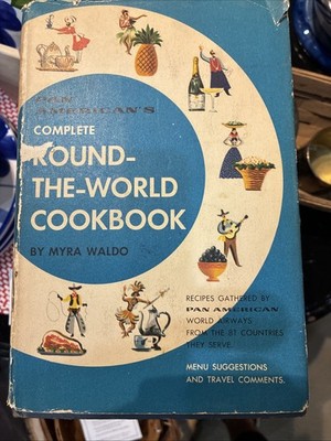 Myra Waldo PAN AMERICAN'S COMPLETE ROUND-THE-WORLD COOKBOOK 1960 HC DJ  Vtg.