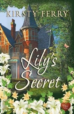 Lily's Secret: 2 (Cornish Secrets), Ferry, Kirsty