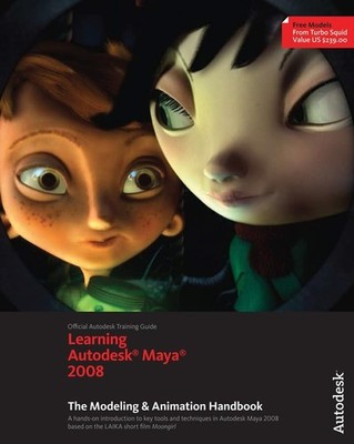 Learning Autodesk Maya 2008, (Official Autodesk Training Guide, includes DVD...
