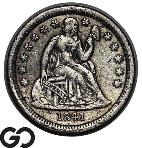 1841 Seated Liberty Dime XF+ Early 10 Cent Type