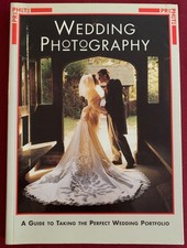 Wedding Photography - Photographer Business Equipment Techniques Tips Cameras +