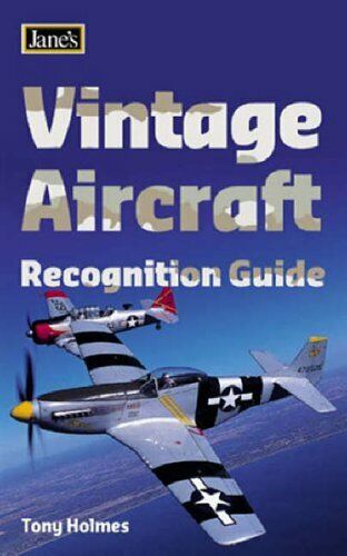 Jane's - Vintage Aircraft Recognition Guide (Jane's Recognition Guide) By Tony - Foto 1 di 1