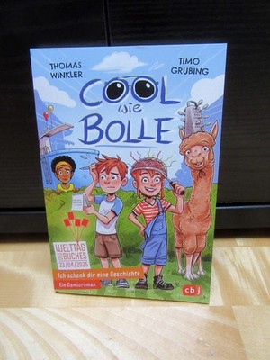 Kinderbuch, COOL WIE BOLLE von Thomas Winkler