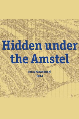 Hidden Under the Amstel | Jerzy Gawronski | Englisch | Buch | Gebunden | 2023