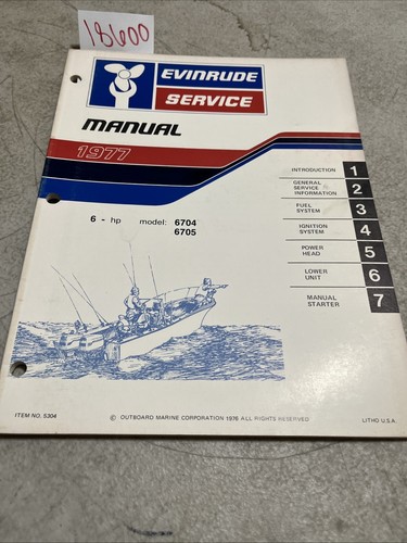 1977 Evinrude 6 HP Model 6704 6705 Service Manual I/N: 5304