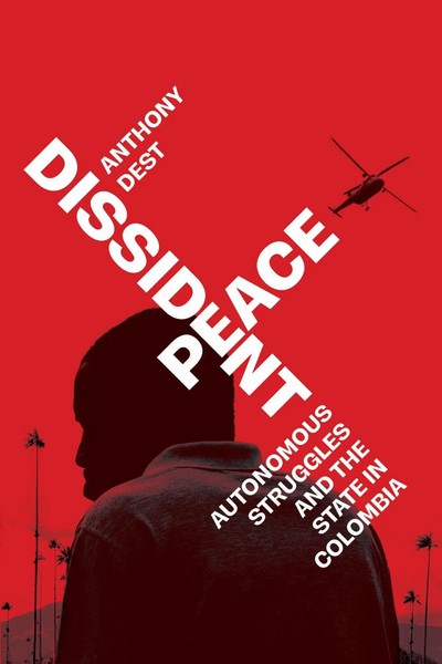 Anthony Dest | Dissident Peace | Taschenbuch | Englisch (2025)-image