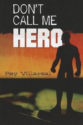 Don't Call Me Hero by Ray Villareal (English) Paperback Book