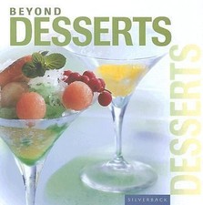 Beyond Desserts (Beyond Series) by Silverback Books
