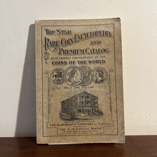 1932 The Star Rare Coin Encyclopedia and Premium Catalog W/ Price List!
