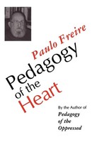 Pedagogy Of The Heart Paulo Freire (U. A.) Taschenbuch Kartoniert / Broschiert