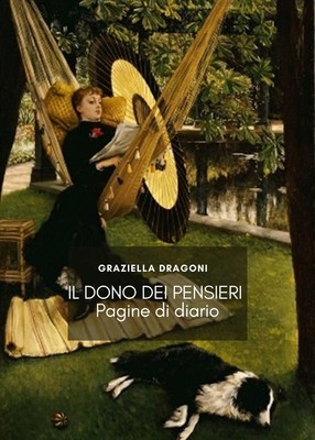 Graziella Dragoni Il dono dei pensieri: Pagine di diario (Paperback) (UK IMPORT)