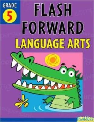 Flash Forward Language Arts: Grade 5 (Flash Kids Flash Forward) - GOOD ...