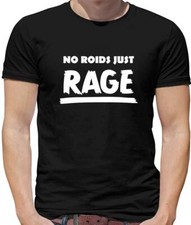 No Roids Just Rage Mens T-Shirt - Gym - Exercise - Workout - Weightlifting