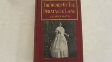 the-women-of-the-debatable-land-alexander-hunter-1912-signed-letter-tipped-in