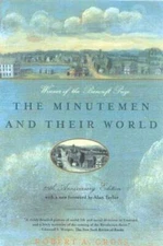 The Minutemen and Their World (American Century) - Paperback - GOOD