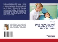 Mansi Sharma (U. A.) | Caries Prevalence AND Pattern IN Primary Dentition Period