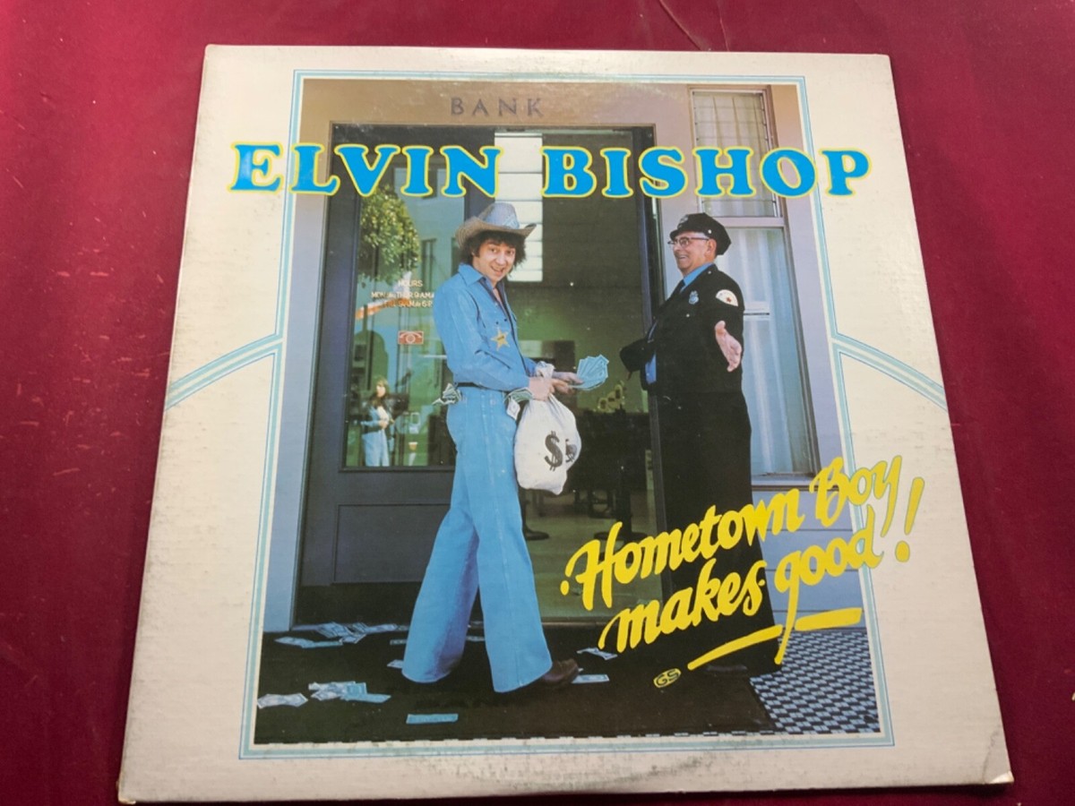 B5-23 ELVIN BISHOP Hometown Boy Makes Good - 1976 - CP 0176