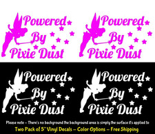 Powered By Pixie Dust Fairy Tinkerbell Two 5" Vinyl Decals - Color Options