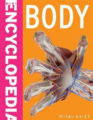 Mini Encyclodedia - Body: A Fantastic Resource for School Projects and...