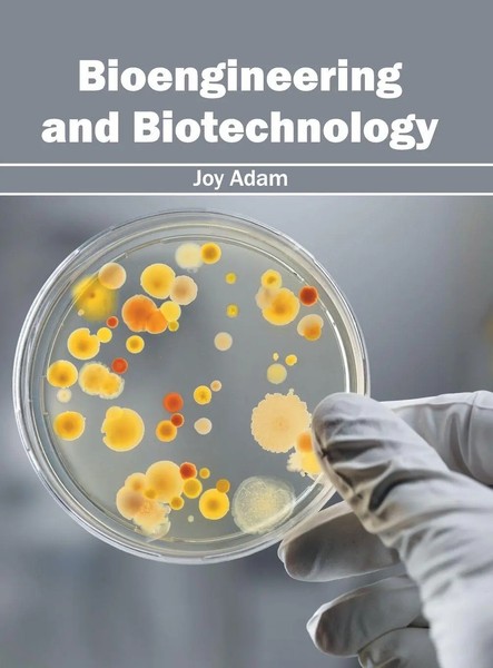 Joy Adam | Bioengineering And Biotechnology | Buch | Englisch (2016) | Gebunden-image