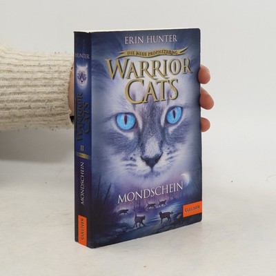 Warrior Cats. Die neue Prophezeiung (Band 2). Mondschein  |  Erin Hunter