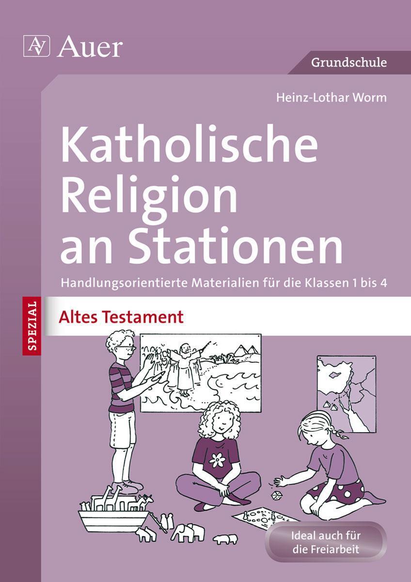 Thumbnail - Katholische Religion An Stationen Altes Testament, Heinz-lothar Worm