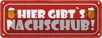 Blechschild 10X27 Cm Bier Hier Gibt Es Nachschub Essen Trinken Deko Geschenk Met