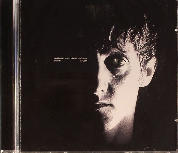 DURUTTI COLUMN - Sunlight To Blue Blue To Blackness - CD