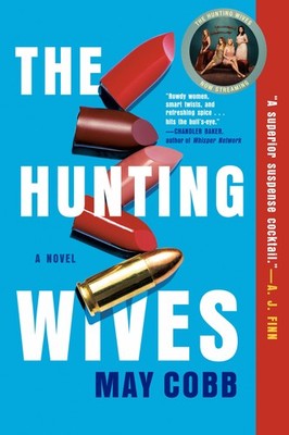 The Hunting Wives May Cobb