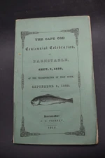 1840 The Cape Cod Centennial Celebration at Barnstable, Mass Sept 3, 1839 PB