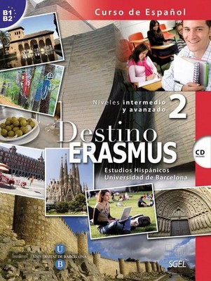 Destino ERASMUS 2 - Nivel intermedio y avanzado | Bielsa | Spanisch | Buch