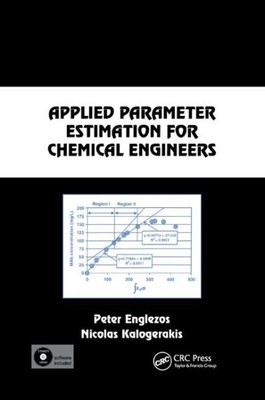 Applied Parameter Estimation for Chemical Engineers, Paperback by Englezos, P...