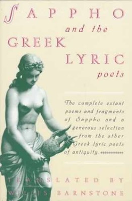 Sappho and the Greek Lyric Poets - Paperback, by Barnstone Willis - Very Good