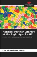 National Pact For Literacy At The Right Age: Pnaic LaíS Alice Oliveira Santos